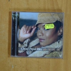 CHERYL PEPSII RILEY - LET ME BE ME - CD