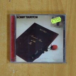 BOBBY THURSTON - SWEETEST PIECE OF THE PIECE - CD