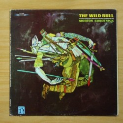 MORTON SUBOTNICK - THE WILD BULL - LP