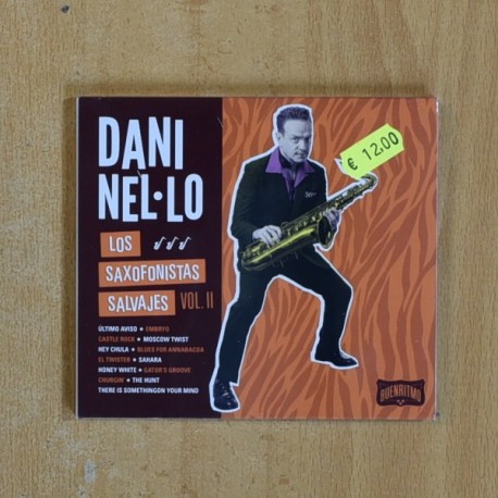 DANI NEL LO - LOS SAXOFONISTAS SALVAJES VOL II - CD