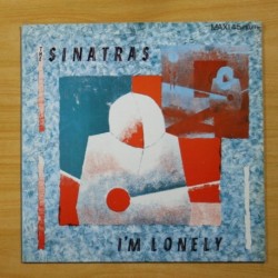 THE SINATRAS - I´M LONELY - MAXI