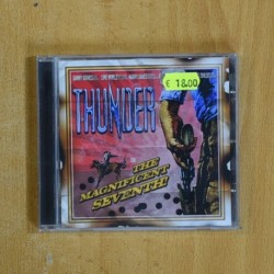 THUNDER - THE MAGNIFICENT SEVENTH - CD