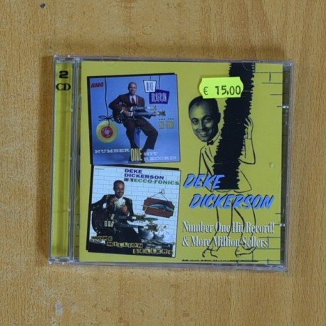 DEKE DICKERSON - NUMBER ONE HIT RECORD / MORE MILLION SELLERS - CD