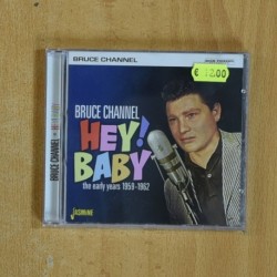 BRUCE CHANNEL - HEY BABY - CD