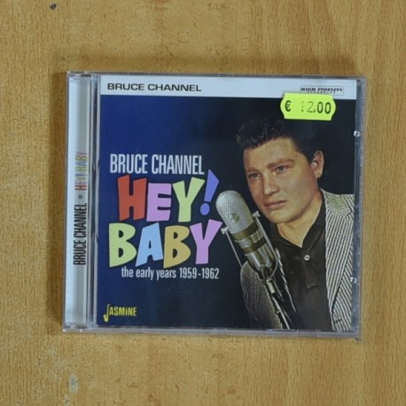 BRUCE CHANNEL - HEY BABY - CD