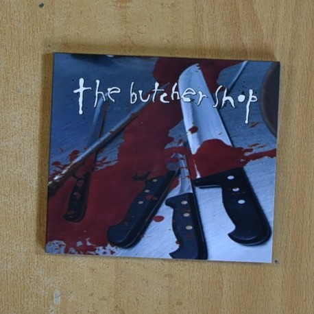 THE BUTCHER SHOP - THE BUTCHER SHOP - CD