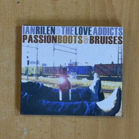 IAN RILEN & THE LOVE ADDICTS - PASSION BOOTS & BRUISES - CD