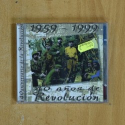 VARIOS - 1959 / 1999 40 AÑOS DE REVOLUCION - CD
