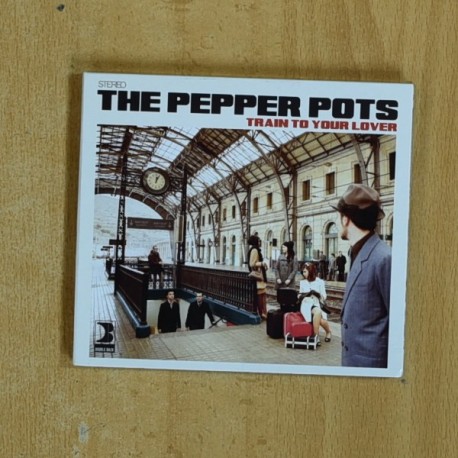 THE PEPPER POTS - TRAIN TO YOUR LOVER - CD