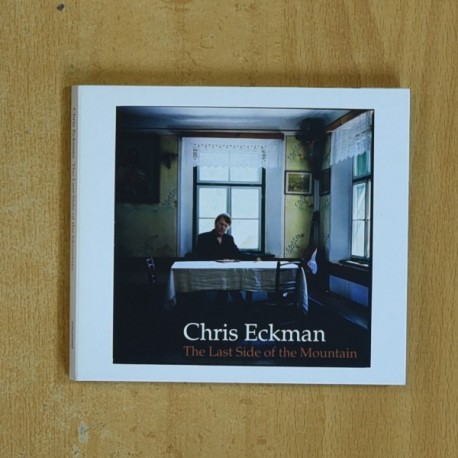 CHRIS ECKMAN - THE LAST SIDE OF THE MOUNTAIN - CD