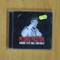 PEDRO PASTOR - AUNQUE ESTE MAL CONTARLO - CD