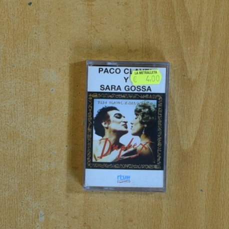 PACO CLAVEL Y SARA GOSSA - DUPLEX - CASSETTE