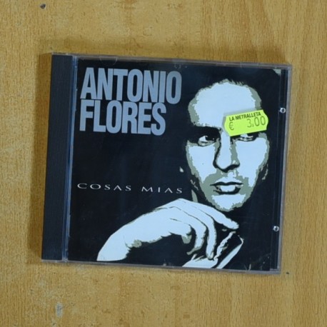 ANTONIO FLORES - COSAS MIAS - CD