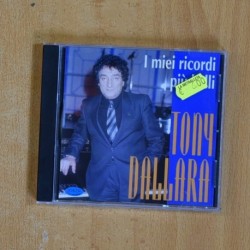 TONY DALLARA - I MIEI RICORDI PIU BELLI - CD