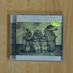 EL NIÑOI GUSANO - FANTASTICO ENTRE LOS PINOS - CD