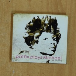 PATAX - PATAX PLAYS MICHAEL A TRIBUTE - CD