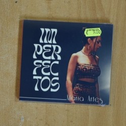 MARIA ARTES - IMPERFECTOS - CD