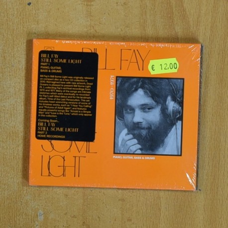 BILL FAY - SOME LIGHT - CD