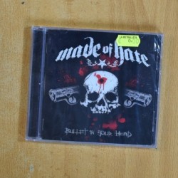 MADE OF HATE - BULLET IN YOUR HEAD - CD