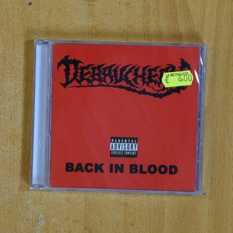 DEBAUCHERY - BACK IN BLOOD - CD