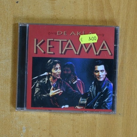 KETAMA - DE AKI A KETAMA - CD