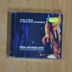 XIMO TEBAR & IVAM JAZZ ENSEMBLE - MEDITERRANEAN JAZZ FUSSION COMPILATION - CD