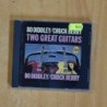 BO DIDDLEY / CHUCK BERRY - TWO GREAT GUITARS - CD