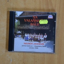 NA VALASSKEM BALE - SOUBOR JAVORNIK - CD