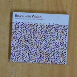 SPANISH BRASS LUUR METALLS / STEVEN MEAD - BRASS AND WINES - CD