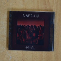 THE KILL DEVIL HILLS - HEATHEN SONGS - CD