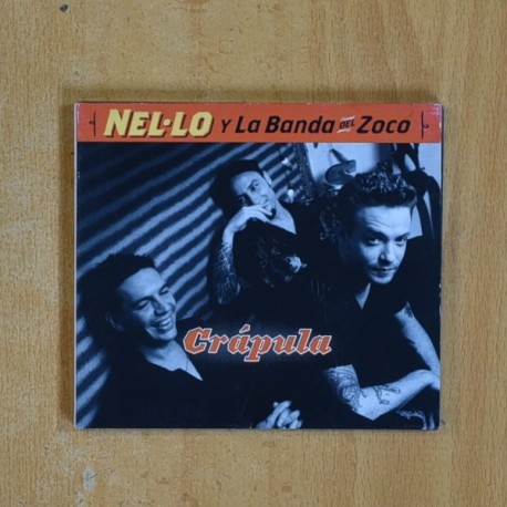 NEL LO Y LA BANDA DEL ZOCO - CRAPULA - CD