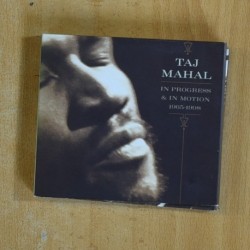 TAJ MAHAL - IN PROGRESS & IN MOTION 1965 / 1998 - CD