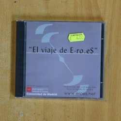 VARIOS - EL VIAJE DE E RO ES - CD