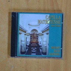 MOZART / BACH / HAENDEL - CAPILLA MATRITENSE - CD