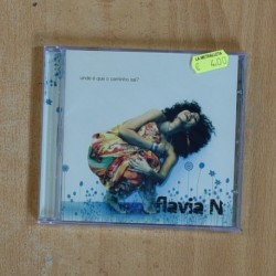 FLAVIA N - ONDE E QUE O CAMINHO SAI - CD