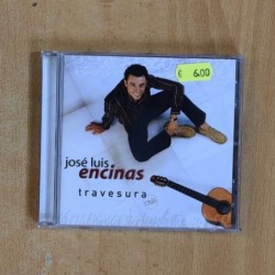 JOSE LUIS ENCINAS - TRAVESURA - CD