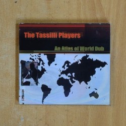 THE TASSILLI PLAYERS -AN ATLAS OF WORLD DUB - CD