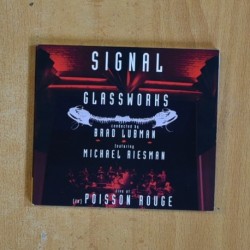 SIGNAL / BRAD LUBMAN / MICHAEL RIESMAN - GLASSWORKS - CD