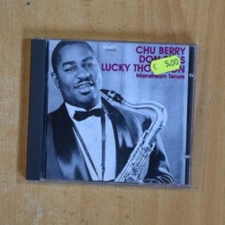 CHU BERRY / DON BYAS / LUCKY THOMPSON - MAINSTREAM TENORS - CD