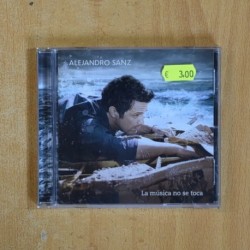 ALEJANDRO SANZ - LA MUSICA NO SE TOCA - CD