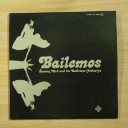 SAMMY BIRD AND HIS BALLROOM ORCHESTRA - BAILEMOS - GATEFOLD - 2 LP