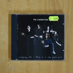 THE CRANBERRIES - EVERYBODY ELSE IS DOING IT SO WHY CANT WE - CD