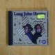 LONG JOHN HUNTER - ONE FOOT IN TEXAS - CD