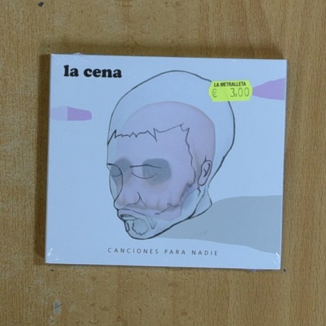 LA CENA - CANCIONES PARA NADIE - CD