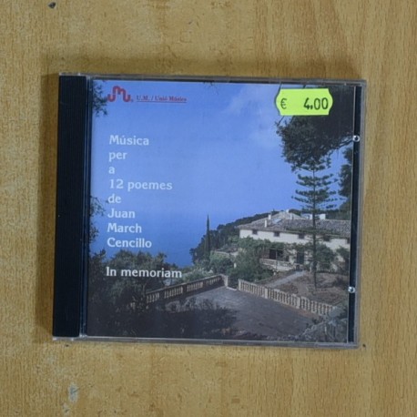 VARIOS - MUSICA PER A 12 POEMES DE JUAN MARCH CENCILLO IN MEMORIAM - CD