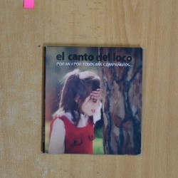EL CANTO DEL LOCO - POR MI Y POR TODOS MIS COMPAÑEROS - CD