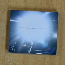 WILCO - KICKING TELEVISION LIVE IN CHICAGO - CD