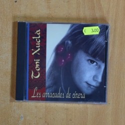 TONI XUCLA - LES ARRACADES DE CIRERA - CD