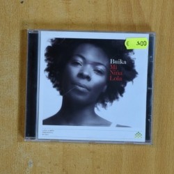 BUIKA - MI NIÃA LOLA - CD