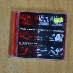 CARLES BENAVENT / TINO DI GERALDO / JORGE PARDO - EL CONCIERTO DE SEVILLA - CD